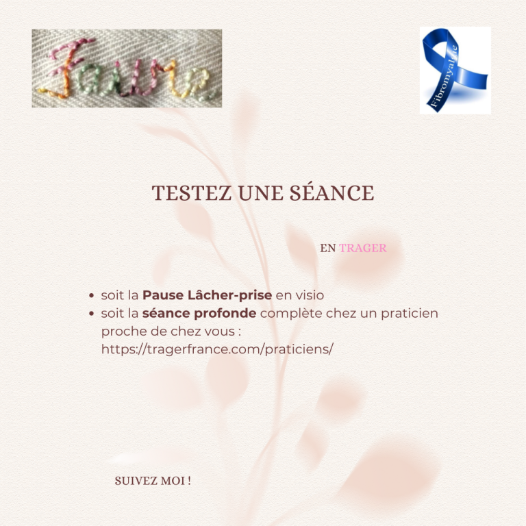 Bénéfices du Trager sur la fibromyalgie à tester